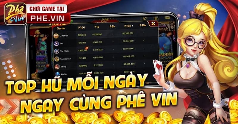 Phê vin mang lại cho người chơi các ưu đãi khổng lồ 